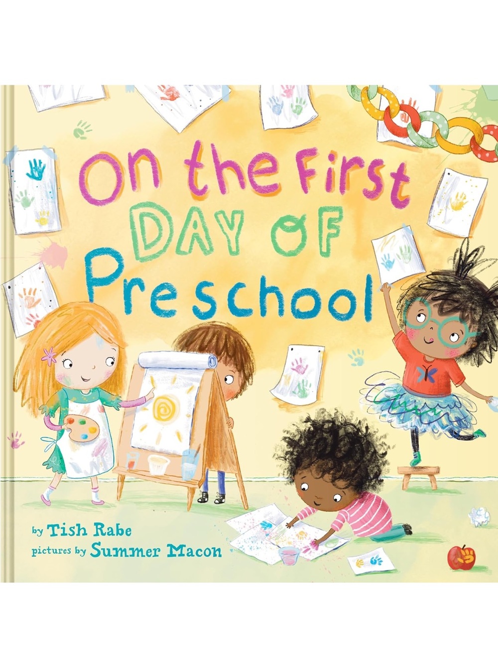 On The First Day Of Preschool by T. Rabe & Pictures by S. Macon